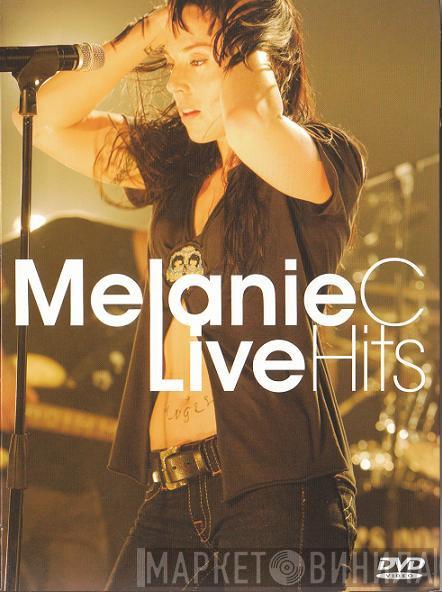  Melanie C  - Live Hits