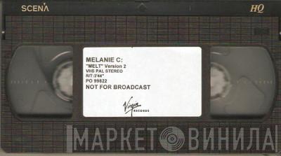 Melanie C  - Melt (Version 2)