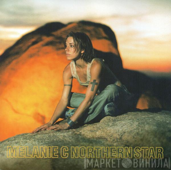  Melanie C  - Northern Star