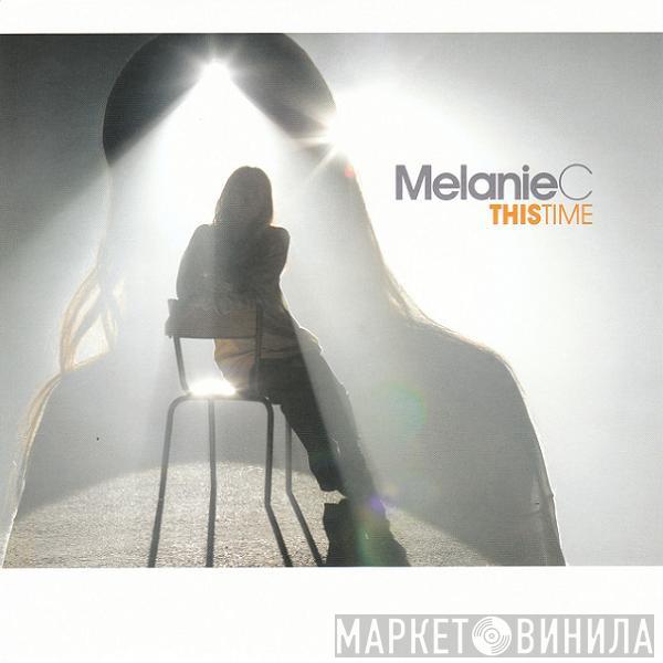  Melanie C  - This Time