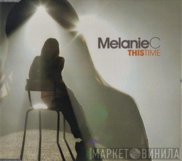  Melanie C  - This Time