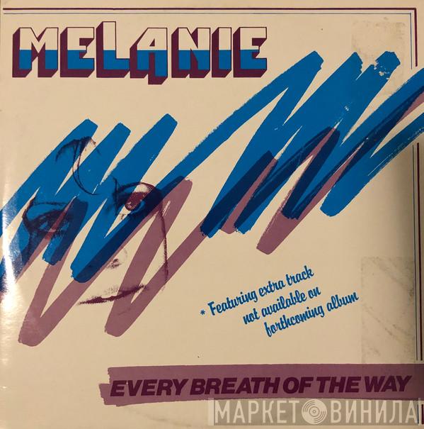 Melanie  - Every Breath Of The Way