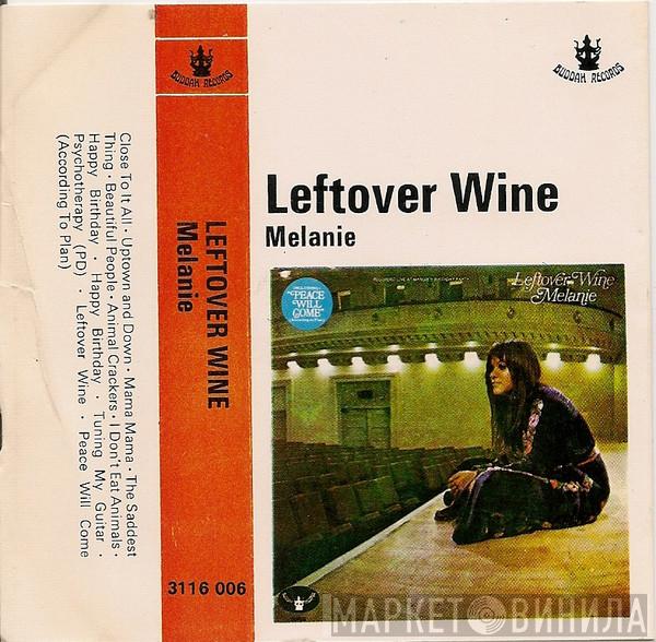 Melanie  - Leftover Wine