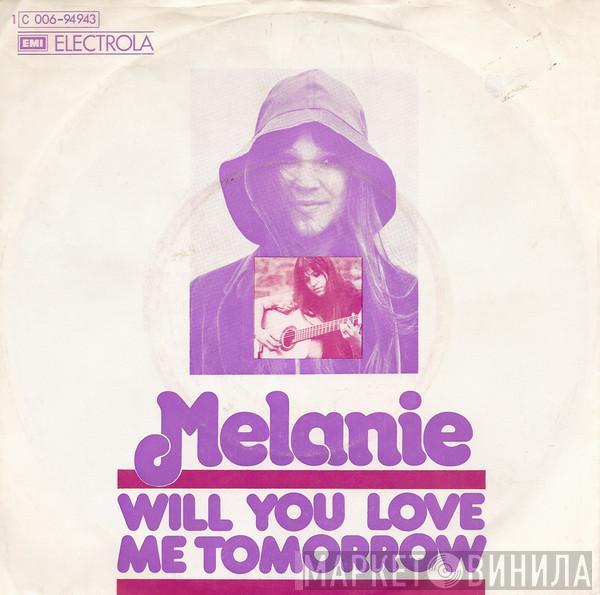  Melanie   - Will You Love Me Tomorrow