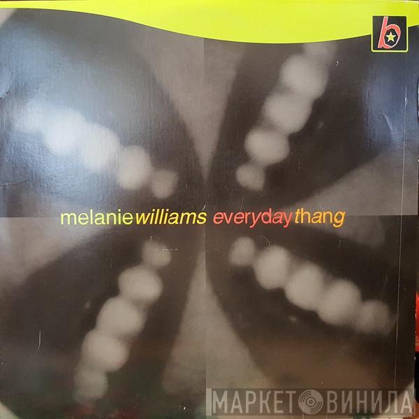 Melanie Williams - Everyday Thang