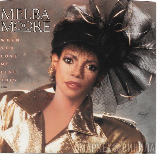 Melba Moore - When You Love Me Like This