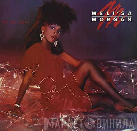 Meli'sa Morgan - Do Me Baby
