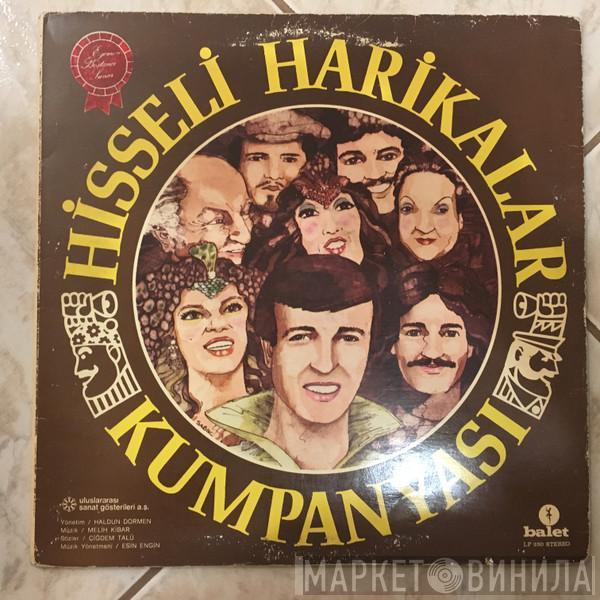 Melih Kibar, Çiğdem Talu, Esin Engin - Hisseli Harikalar Kumpanyası