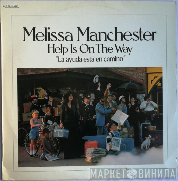 Melissa Manchester - Help Is On The Way = La Ayuda Está En Camino