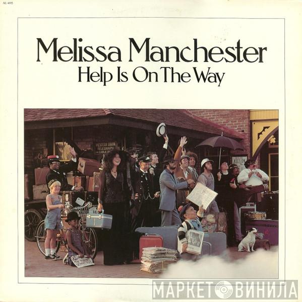  Melissa Manchester  - Help Is On The Way