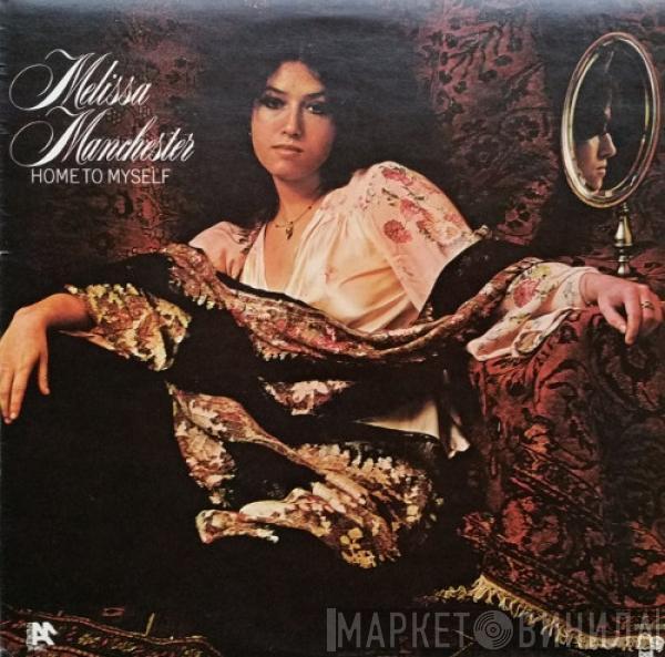 Melissa Manchester - Home To Myself