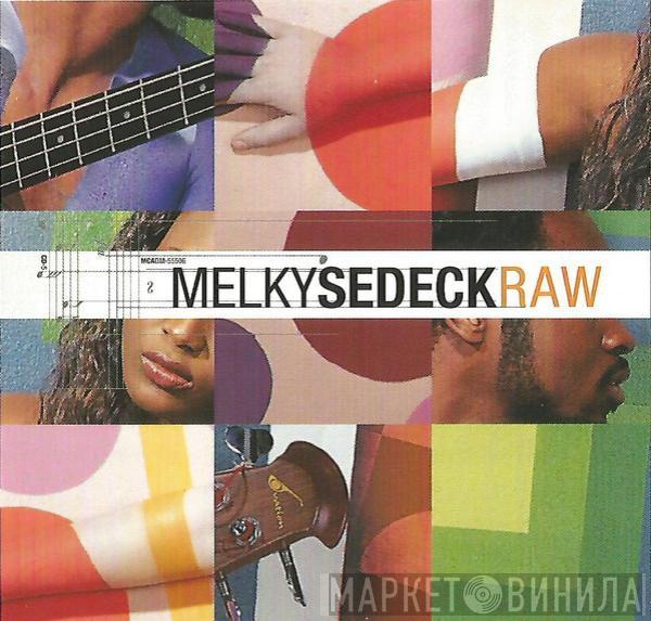 Melky Sedeck - Raw