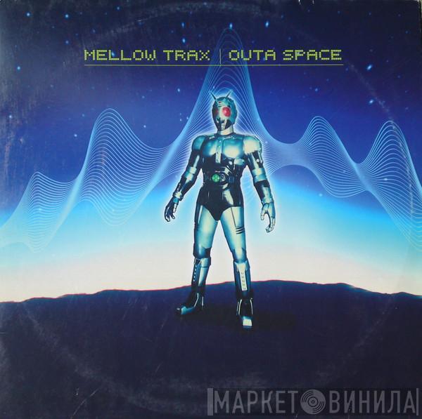 Mellow Trax - Outa Space