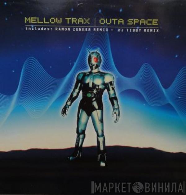  Mellow Trax  - Outa Space
