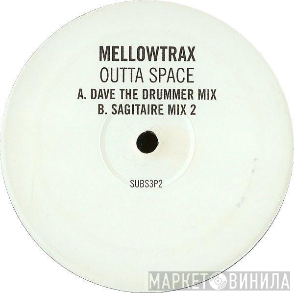  Mellow Trax  - Outta Space