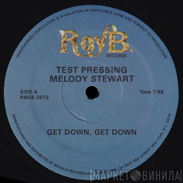 Melody Stewart - Get Down, Get Down / Action Satisfaction