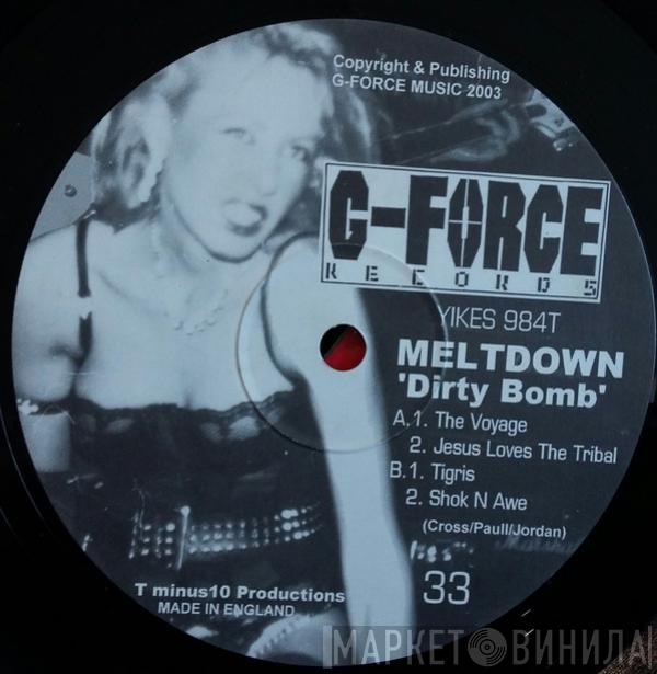 Meltdown  - Dirty Bomb