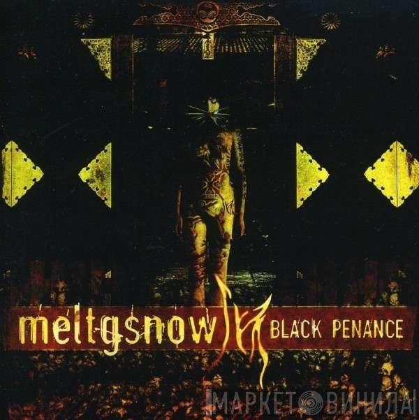 Meltgsnow - Black Penance