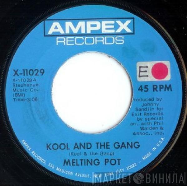 Melting Pot  - Kool And The Gang