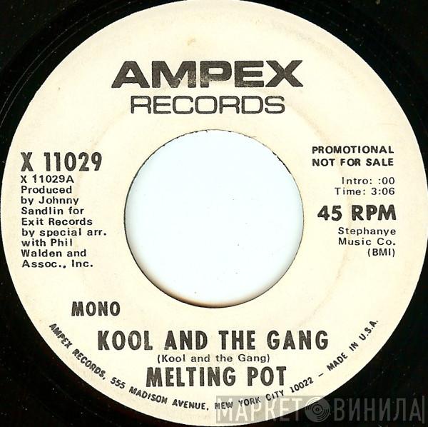 Melting Pot  - Kool And The Gang