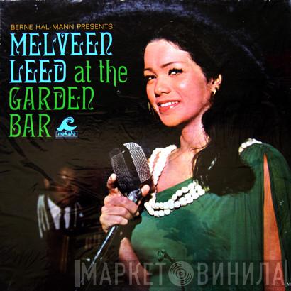  Melveen Leed  - Melveen Leed At The Garden Bar