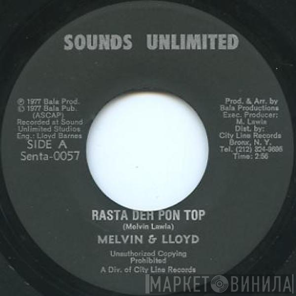  Melvin And Lloyd  - Rasta Deh Pon Top