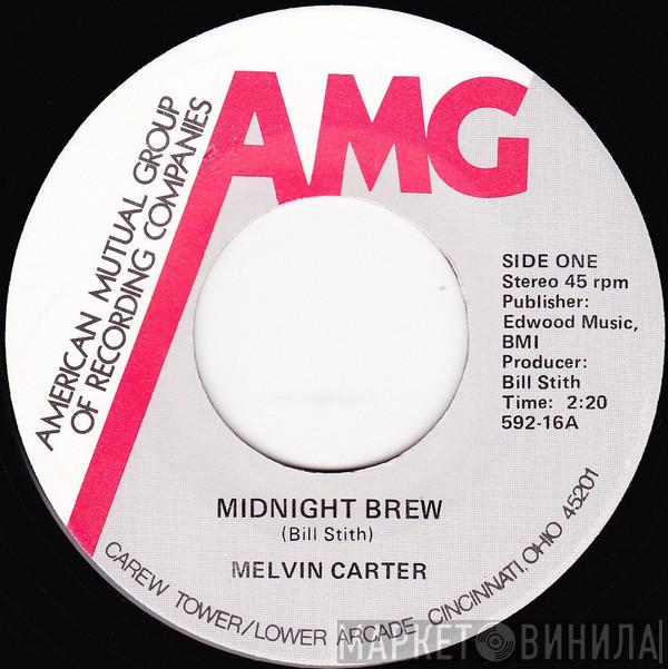 Melvin Carter, Lonnie Mack - Midnight Brew / Rock 'N Roll Music