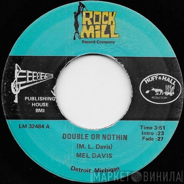 Melvin Davis  - Double Or Nothin / You Can't Run Away