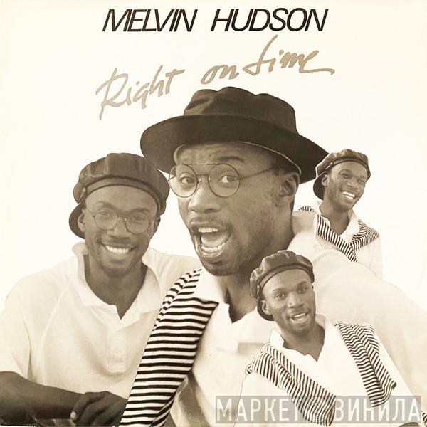  Melvin Hudson  - Right On Time