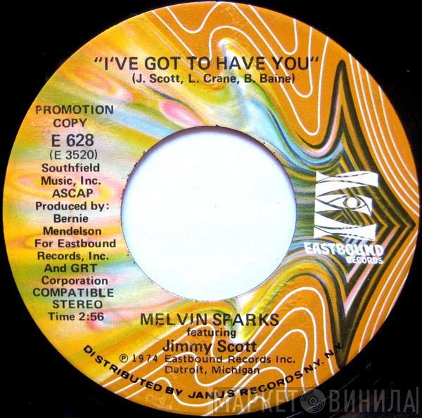  Melvin Sparks  - I've Got To Have You / Get Down With The Get Down