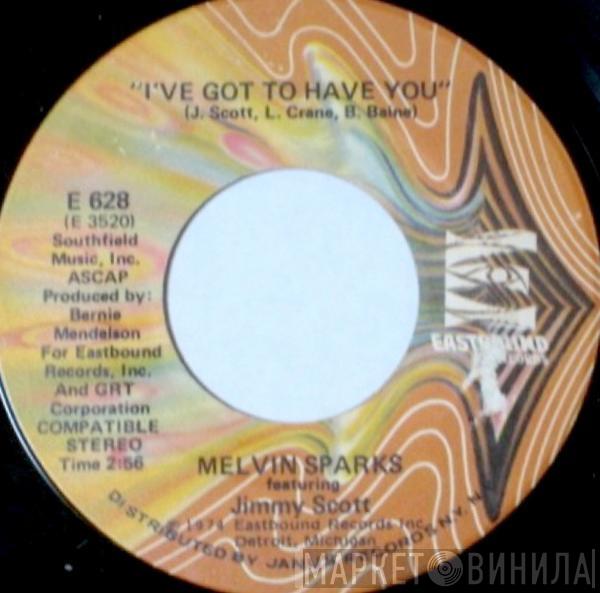 Melvin Sparks, Jimmy Scott  - I've Got To Have You