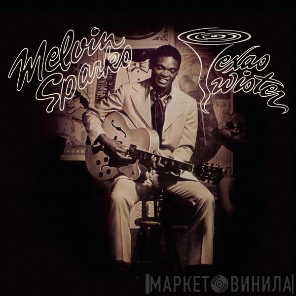Melvin Sparks - Texas Twister