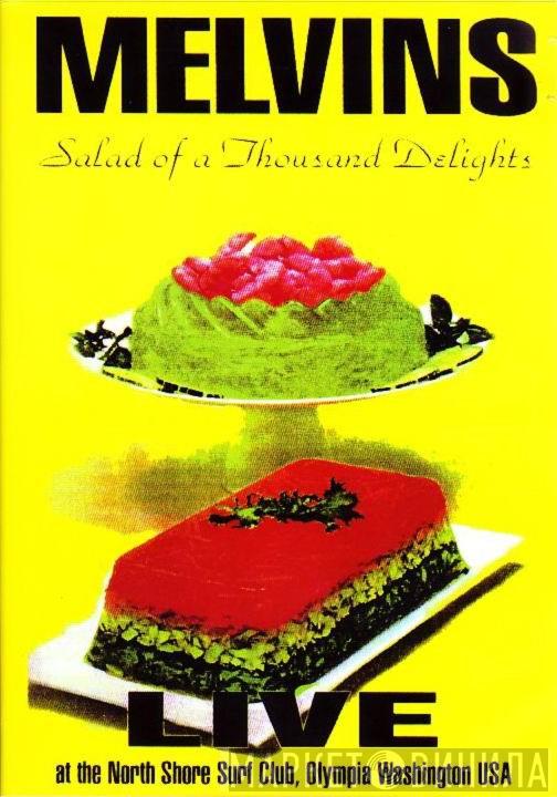 Melvins - Salad Of A Thousand Delights