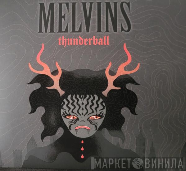 Melvins - Thunderball 
