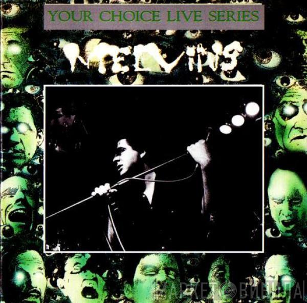 Melvins - Your Choice Live Series