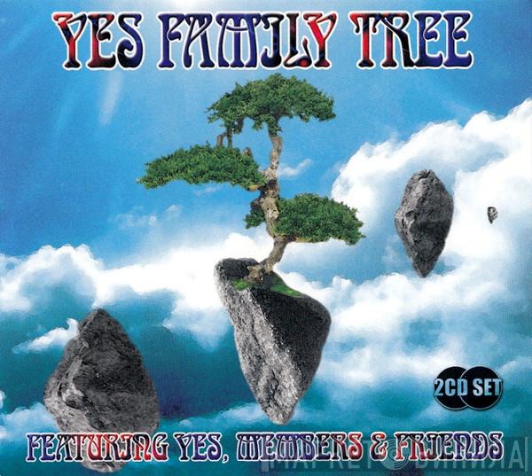 , Members & Yes  Friends Of Yes  - Yes Family Tree