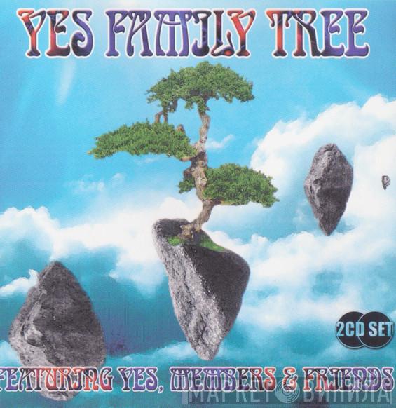 , Members & Yes  Friends Of Yes  - Yes Family Tree