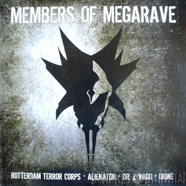 - Members Of Megarave