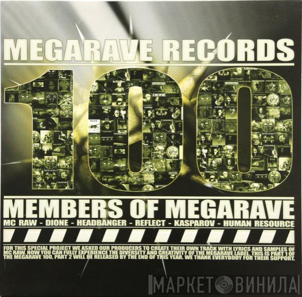  - Members Of Megarave