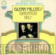 Members Of The Glenn Miller Orchestra - Remember When Vol.2 - Glenn Miller's Greatest Hits
