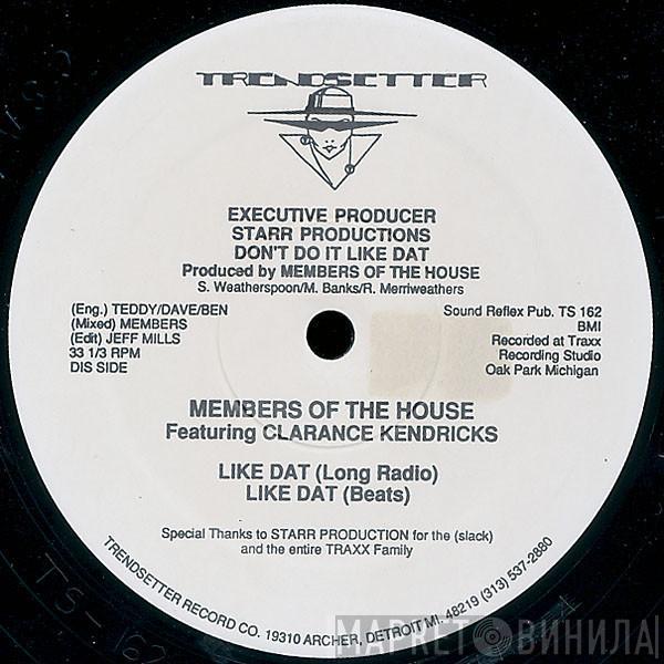 Members Of The House - Don't Do It Like Dat