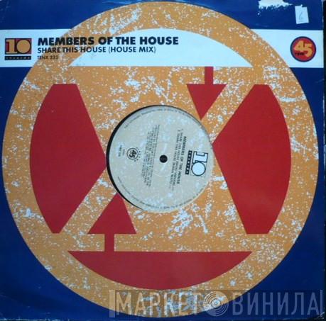 Members Of The House - Share This House