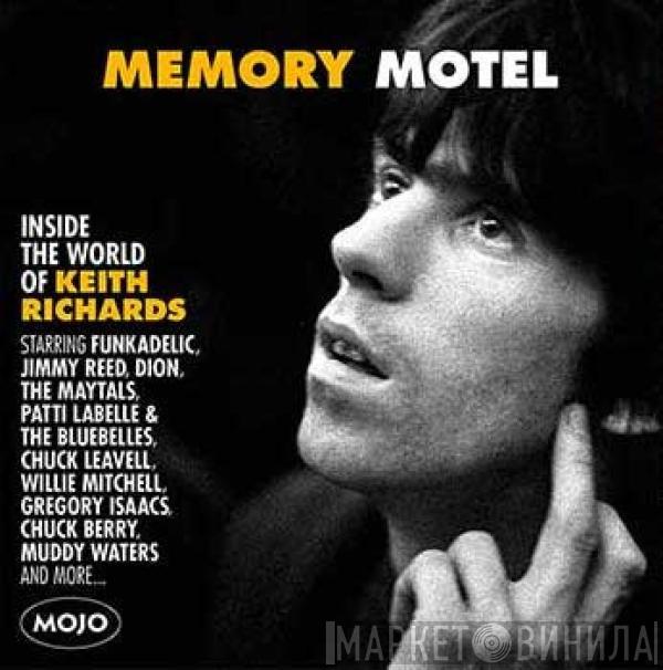  - Memory Motel (Inside The World Of Keith Richards)