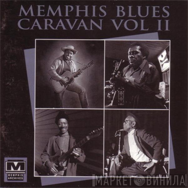  - Memphis Blues Caravan Vol II