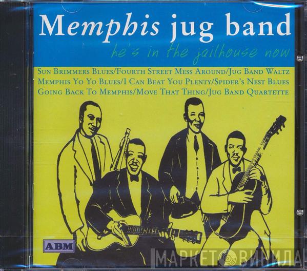 Memphis Jug Band - He's In The Jailhouse Now
