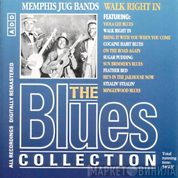  - Memphis Jug Bands - Walk Right In