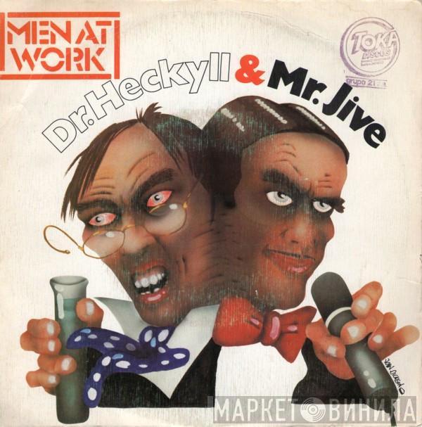 Men At Work - Dr. Heckyll & Mr. Jive