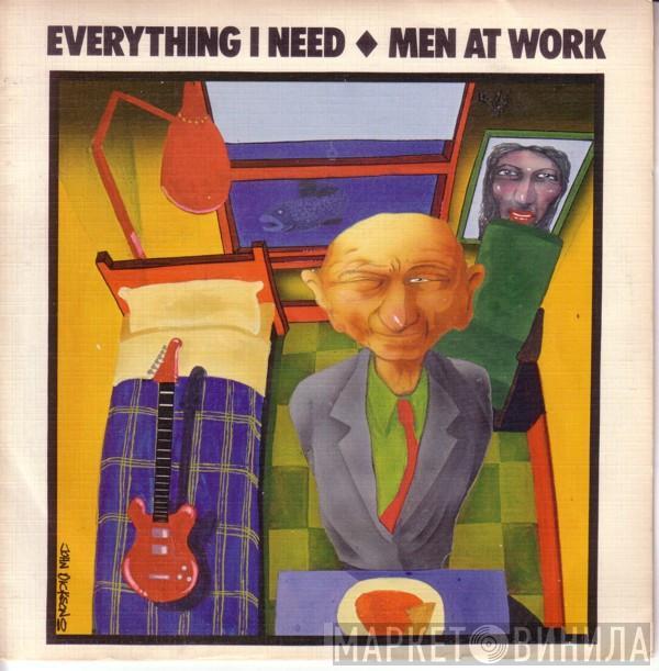 Men At Work - Everything I Need