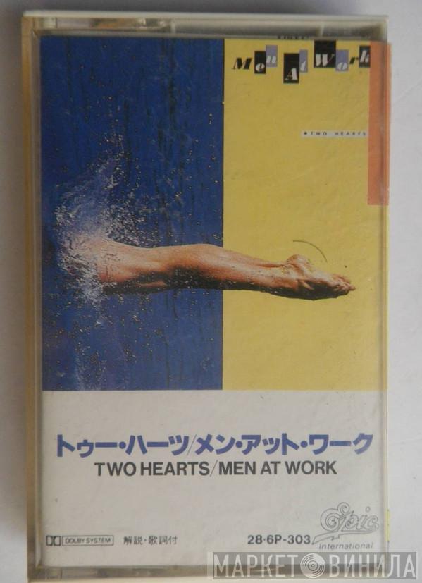  Men At Work  - Two Hearts