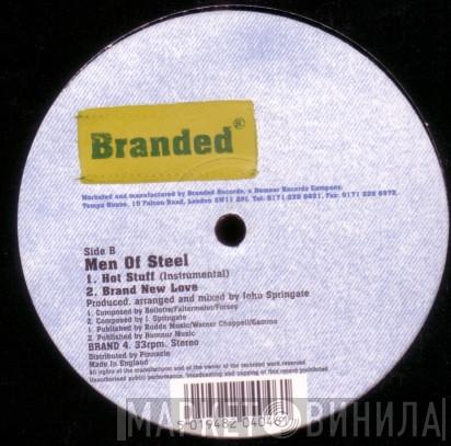 Men Of Steel  - Hot Stuff / Brand New Love
